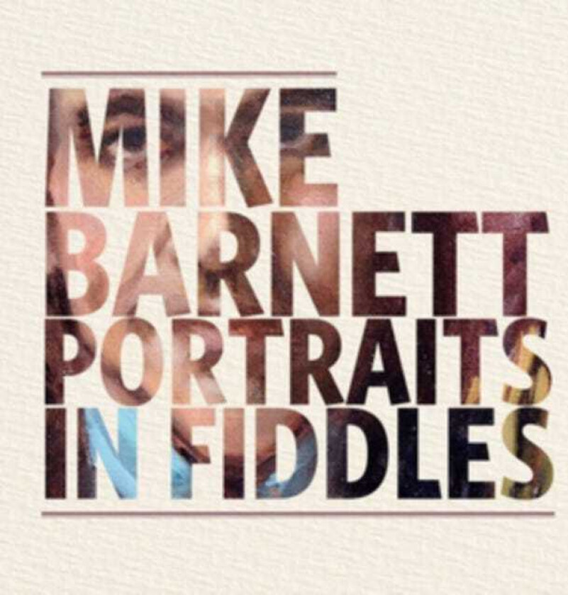 Mike Barnett Portraits In Fiddles CD