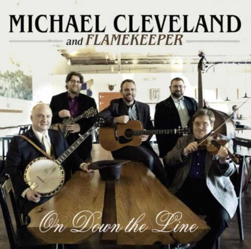 Michael Cleveland  On Down The Line  CD