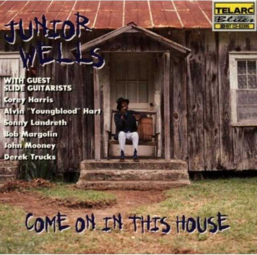 Junior Wells Come On In This House CD