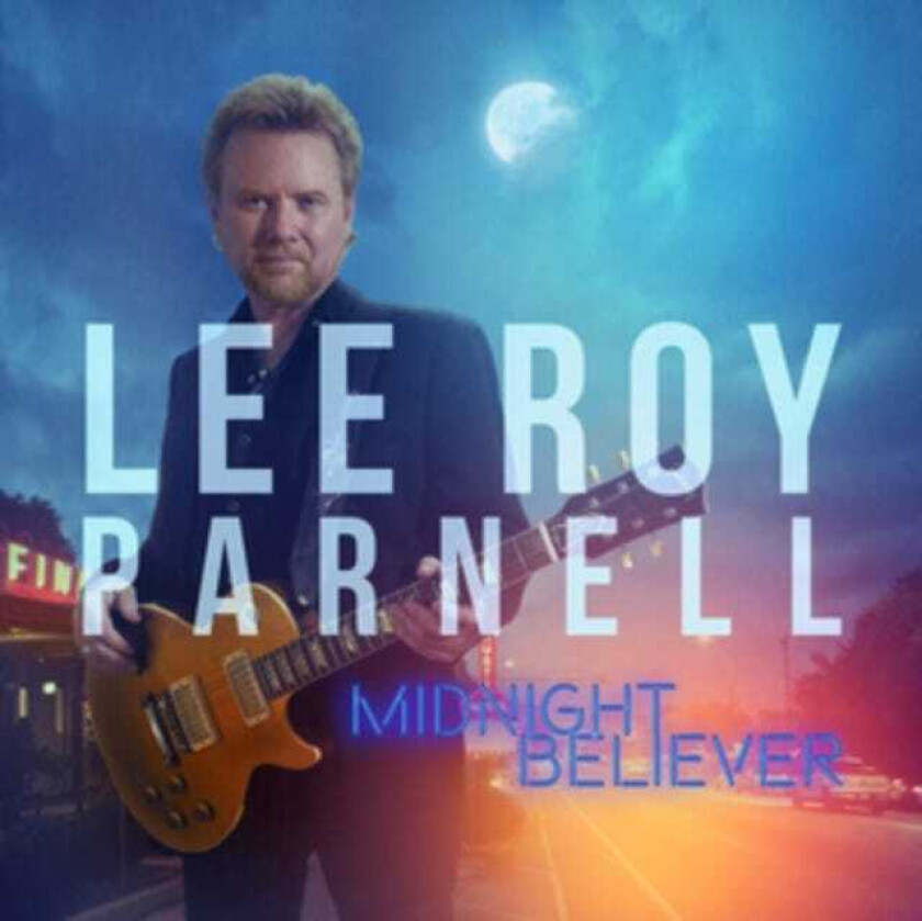 Lee Roy Parnell  Midnight Believer  CD