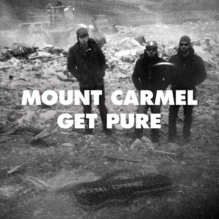 Mount Carmel Get Pure CD