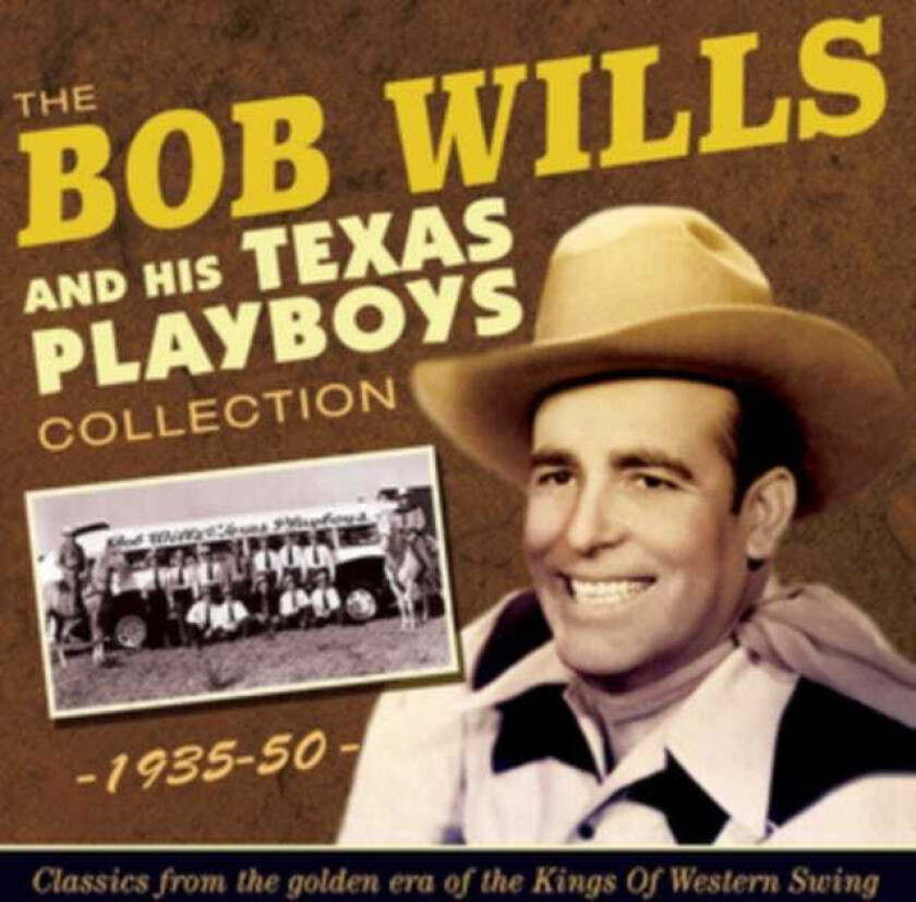 Bob Wills & His Texas Playboys, Bob Wills The Bob Wills Collection 193550 CD