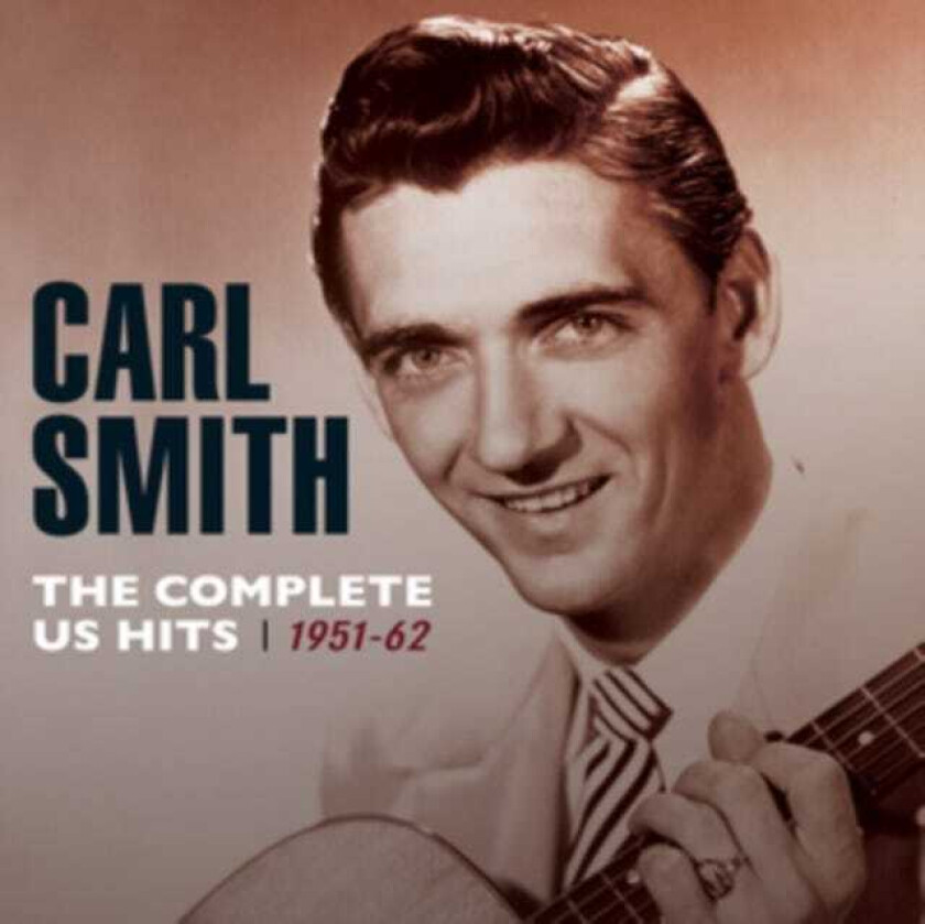 Carl Smith The Complete US Hits CD