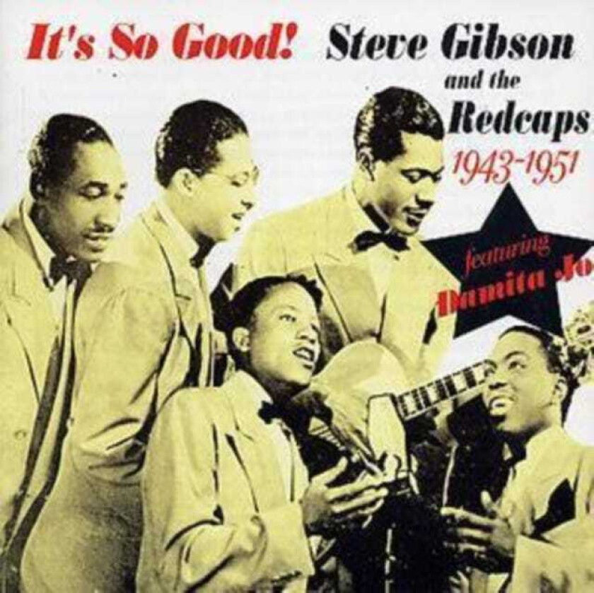 Steve Gibson It's So Good! 1943 1951 CD