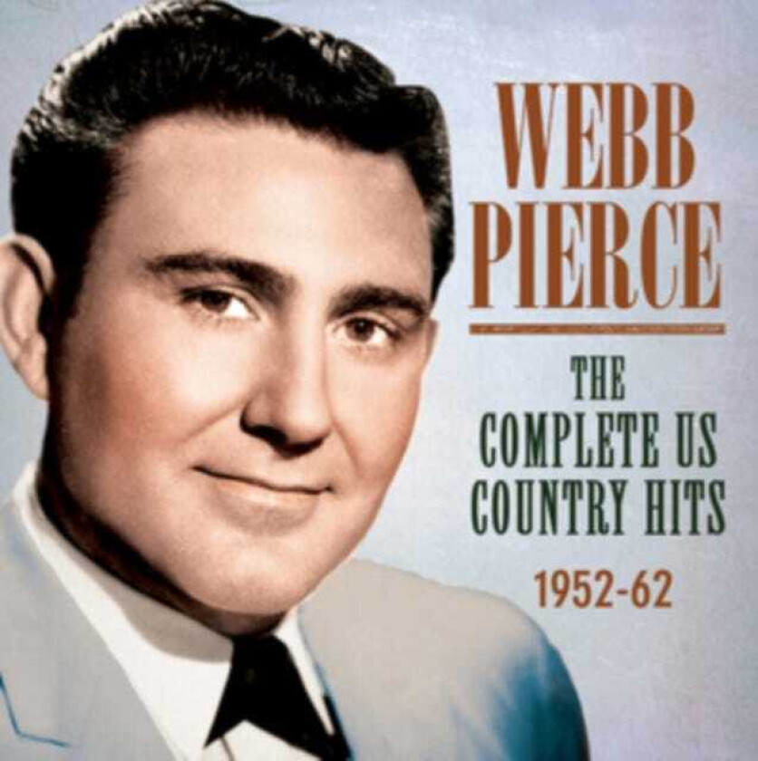 Webb Pierce The Complete US Country Hits CD