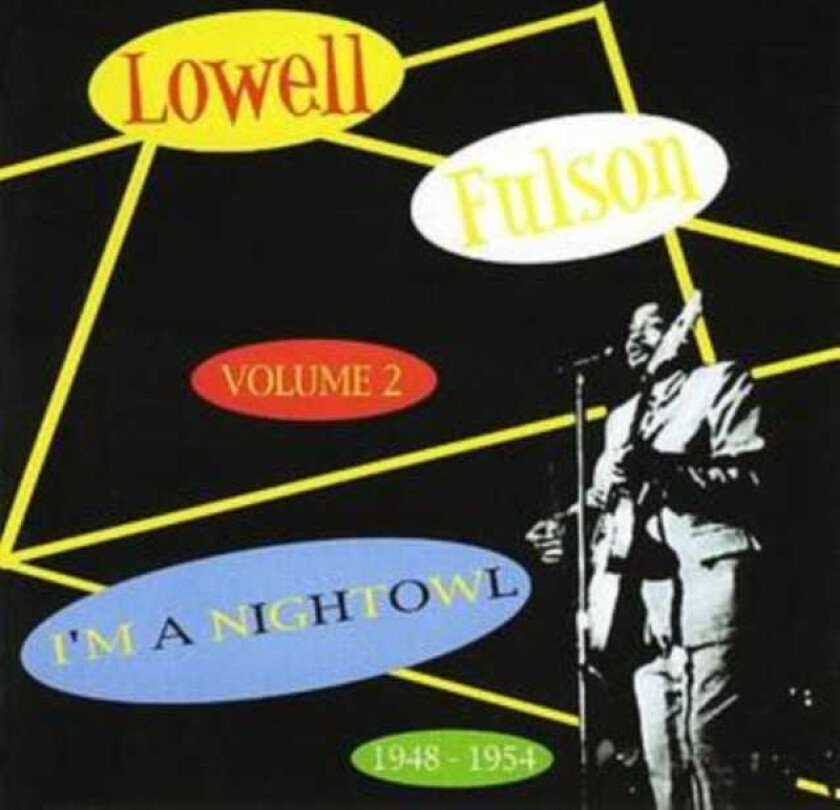 Lowell Fulson Volume 2 I'm A Nightowl: 19481954 CD
