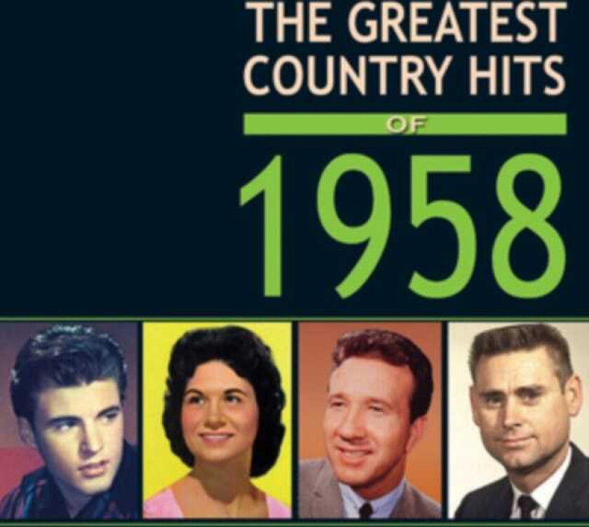 Diverse Artister, Diverse Country  The Greatest Country Hits Of 1958  CD