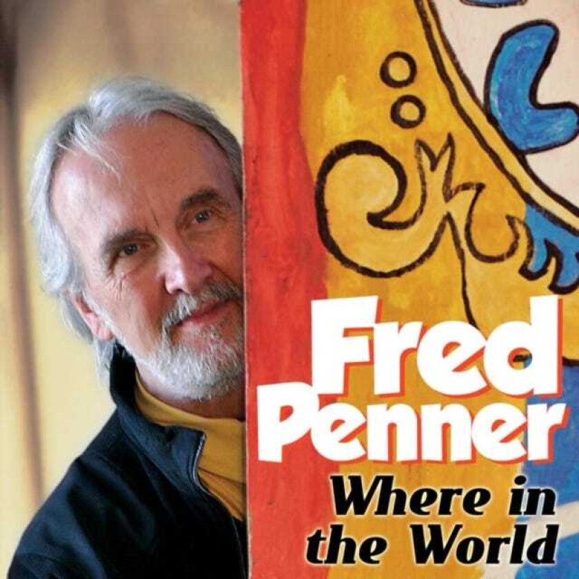 Fred Penner  Where In The World  CD