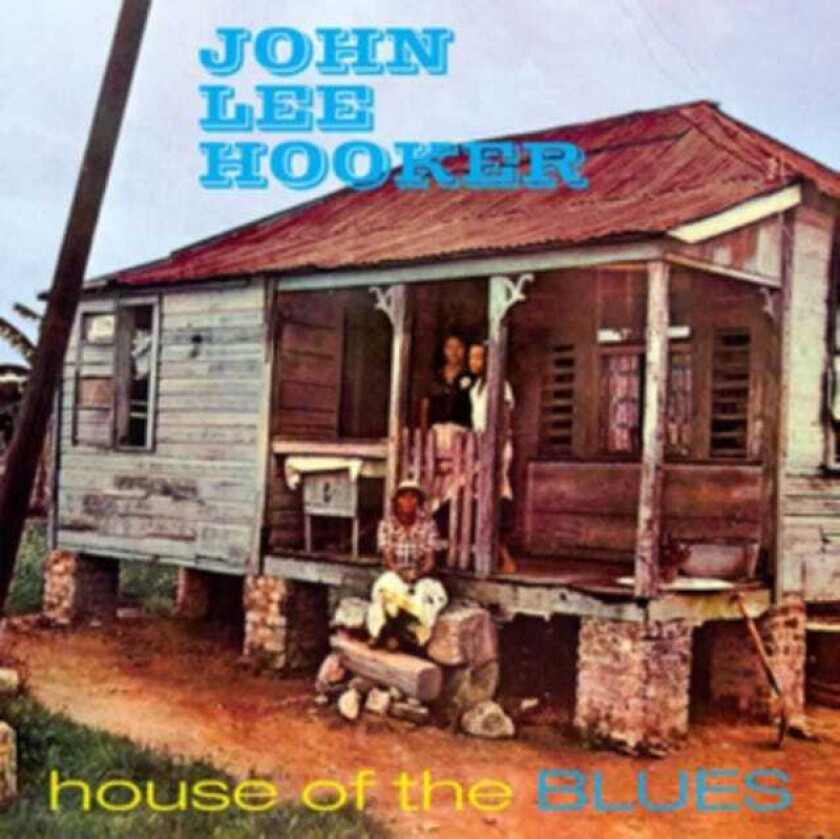 John Lee Hooker House Of The Blues CD