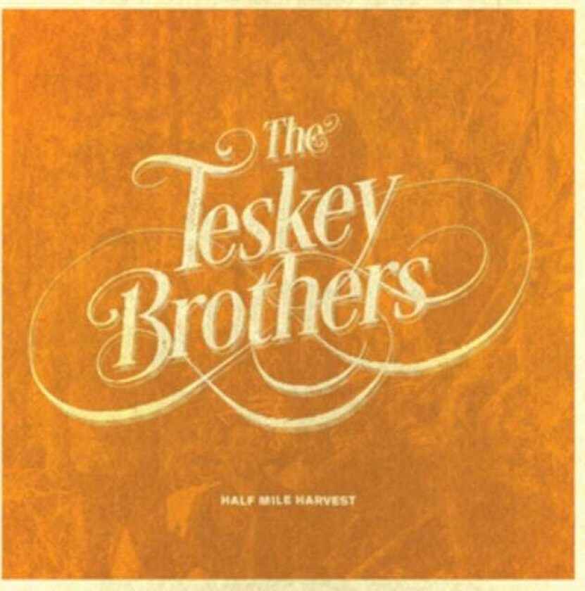 The Teskey Brothers Half Mile Harvest CD