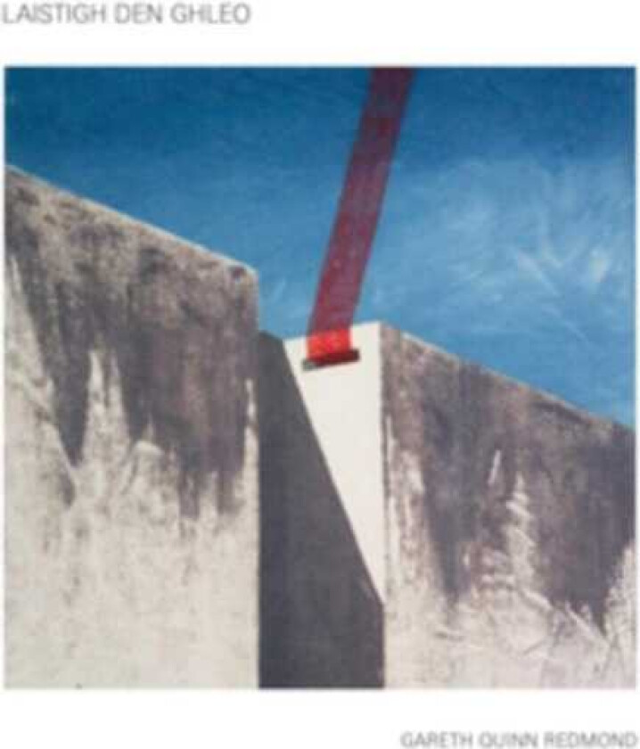 Gareth Quinn Redmond Laistigh Den Ghleo CD