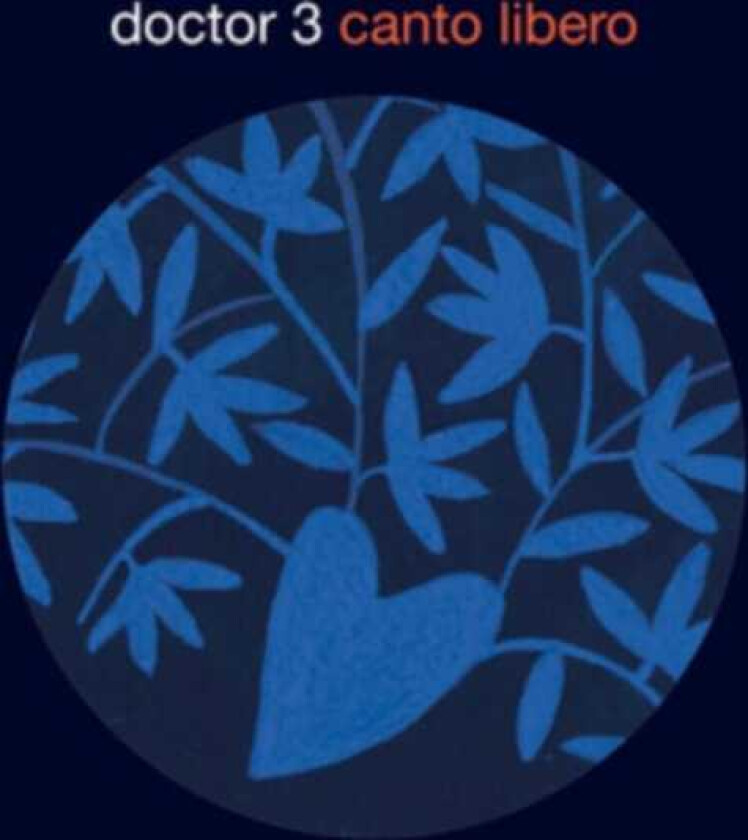 Doctor 3 Canto Libero CD