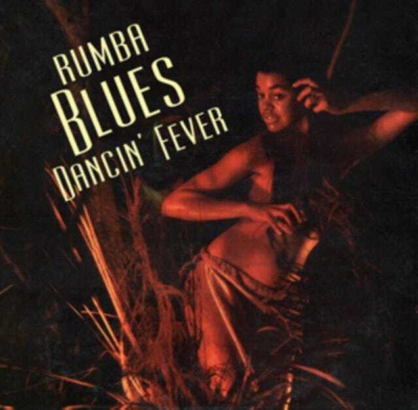 Diverse Artister, Diverse Blues  Rumba Blues Dancin' Fever  CD