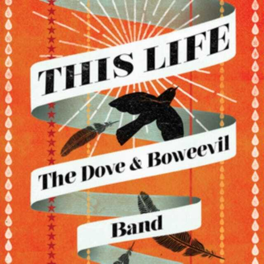 Dove & Boweevil This Life CD