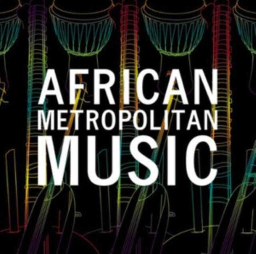 Diverse Artister, Diverse World Music African Metropolitan Music CD