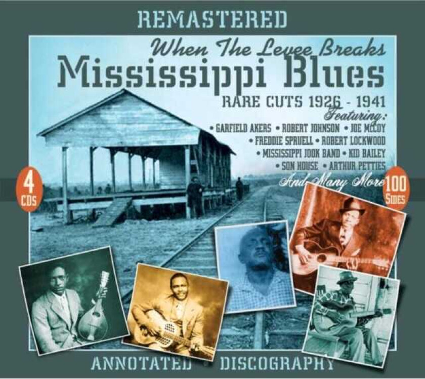 Diverse Artister, Diverse Blues  When The Levee Breaks: Mississippi Blues  Rare Cuts 192641  CD