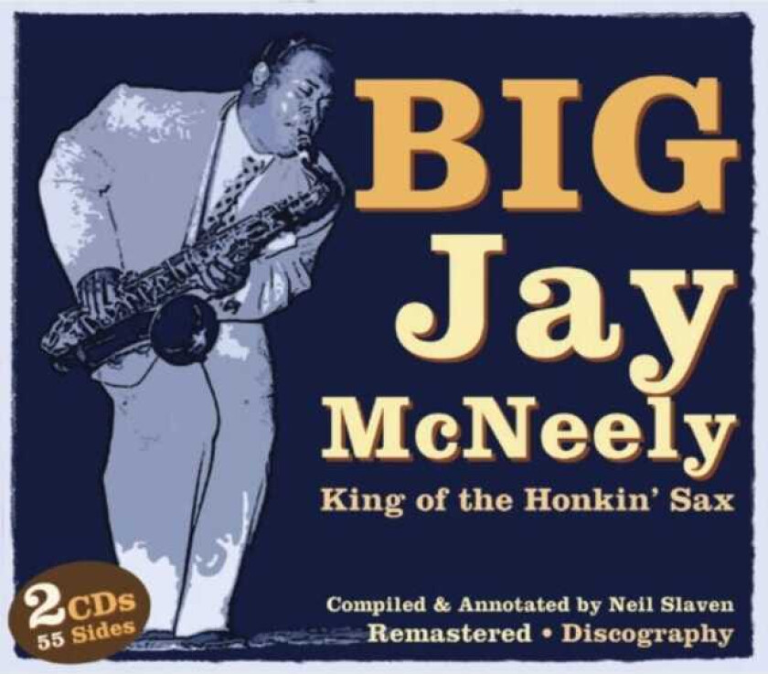 Big Jay McNeely  King Of The Honkin' Sax  CD