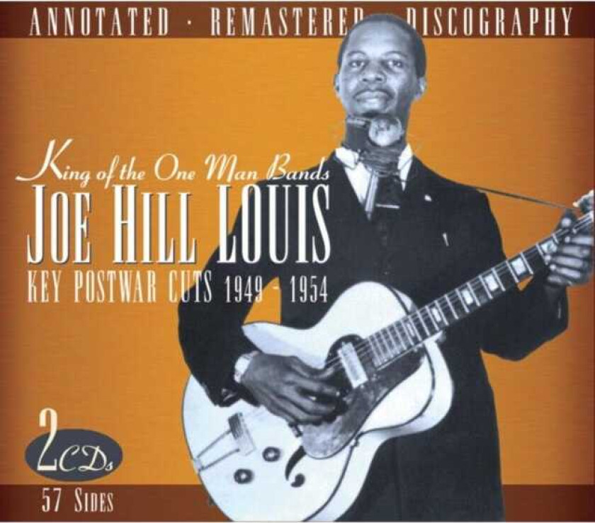 Joe Hill Louis  King Of The One Man Bands  Key Postwar Cuts 19451954  CD