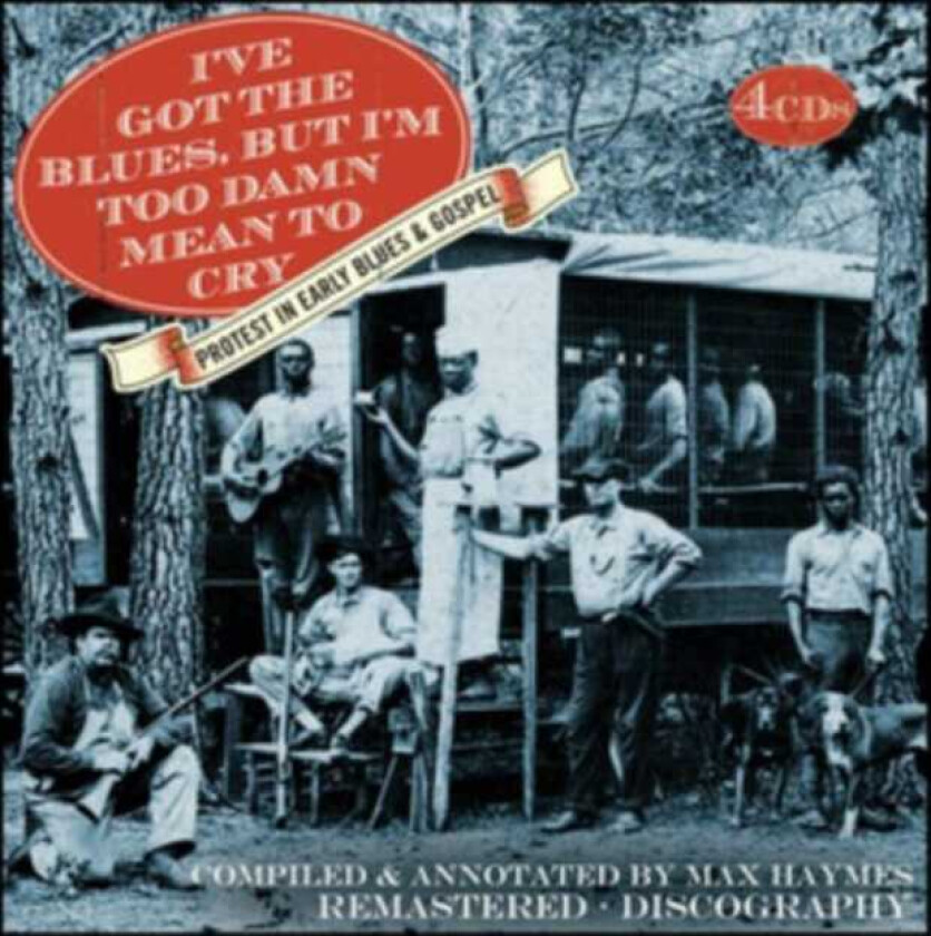 Diverse Artister, Diverse Blues I've Got The Blues, But I'm Too Damn Mean To Cry CD