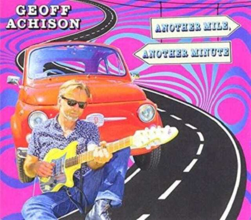 Geoff Achison Another Mile, Another Minute CD