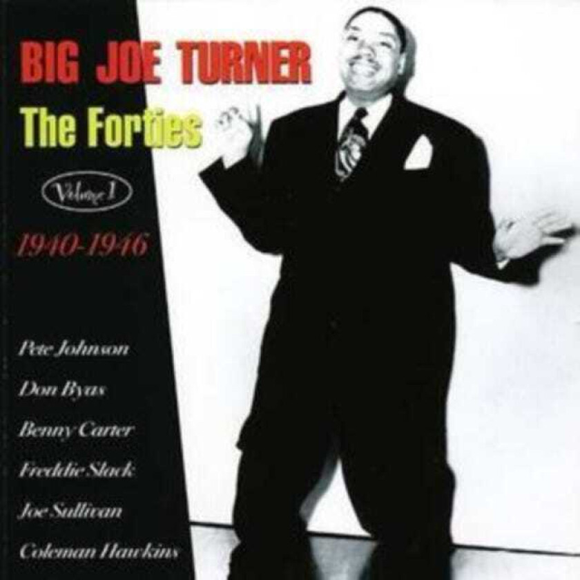 Big Joe Turner  The Forties Vol. 1  CD