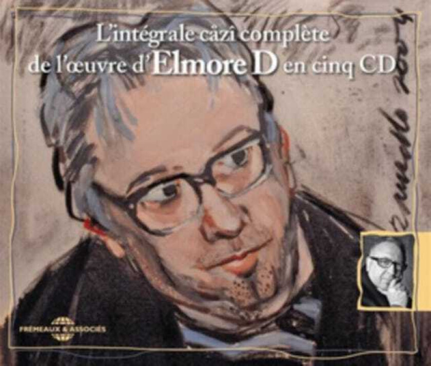 Elmore D L'intégrale Cazi Complète De L'oeuvre D'elmore D CD