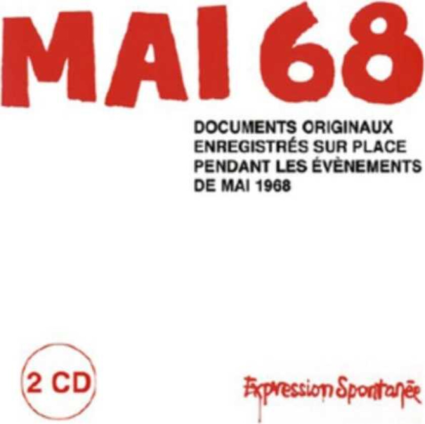 Diverse Artister Documents Originaux Enregistrés Sur Place Pendant Les Évènements De Mai 1968 CD
