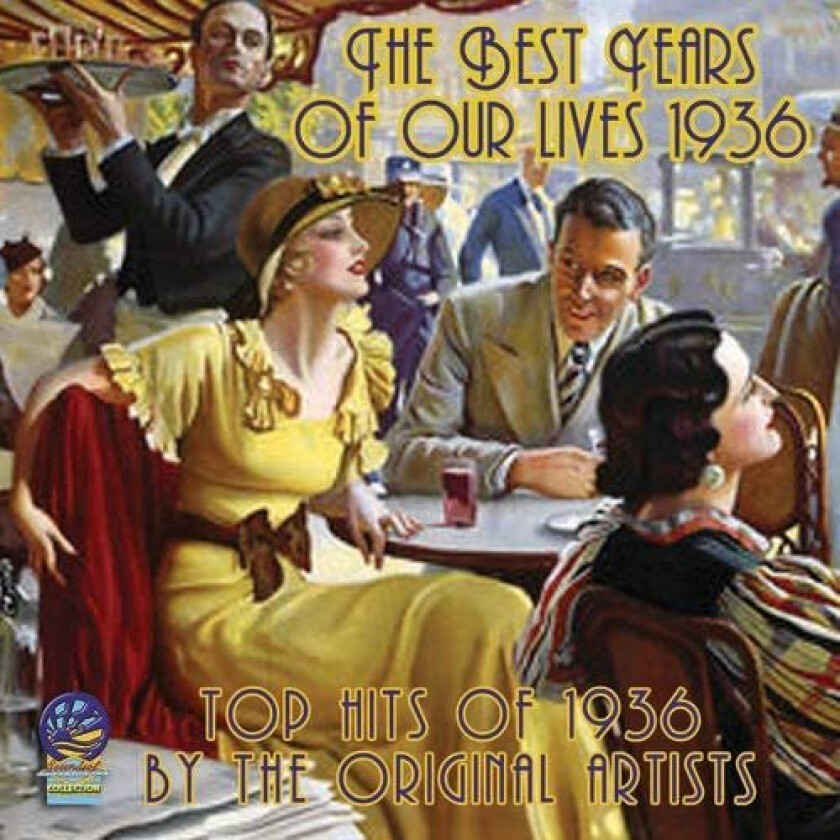 Diverse Artister  The Best Years Of Our Lives 1936  CD