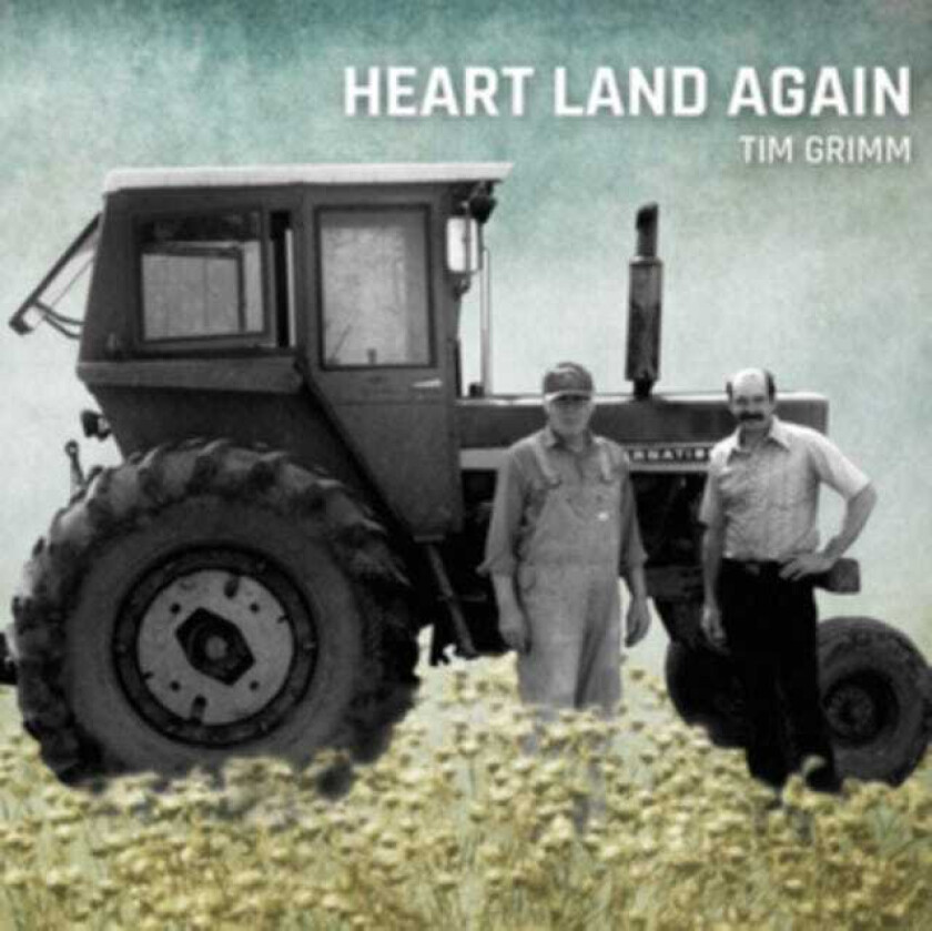 Tim Grimm  Heart Land Again  CD