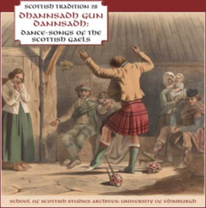 Diverse Artister  Dhannsadh Gun Dannsadh  Dance Songs Of The Scottish Gales.  CD