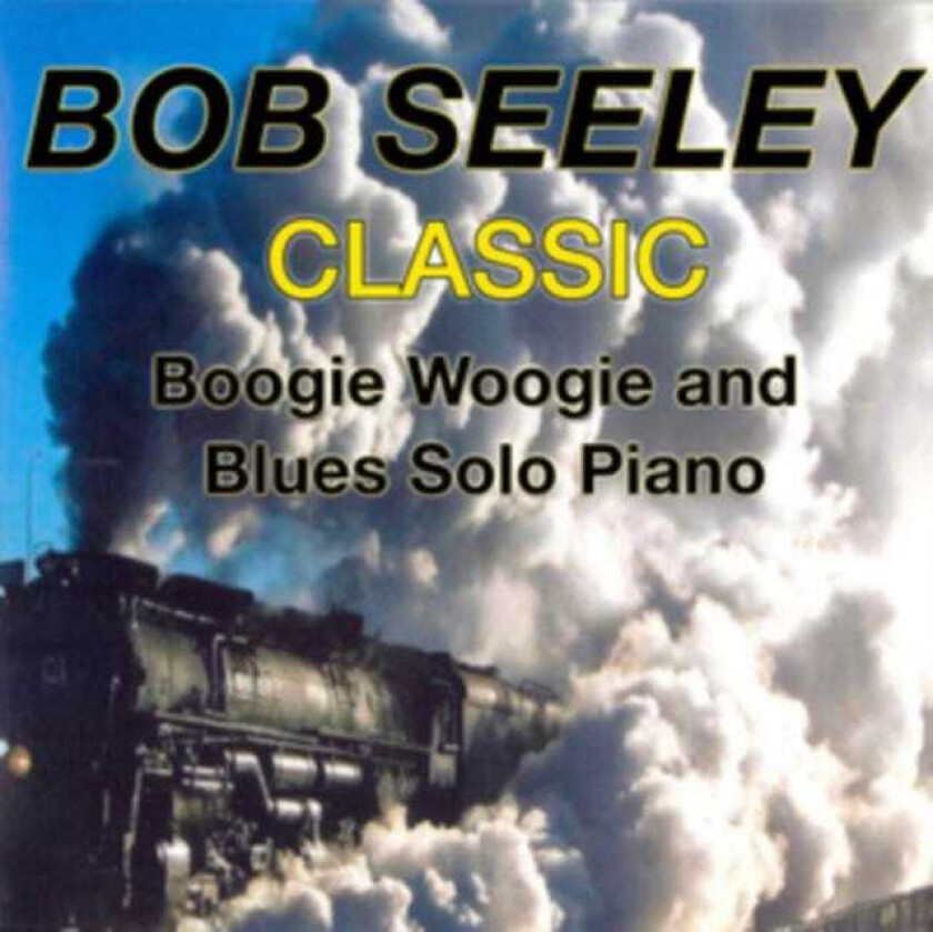 Bob Seeley Classic BoogieWoogie CD