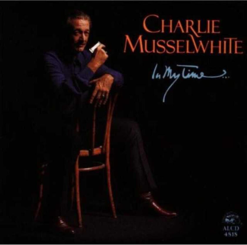 Charlie Musselwhite  In My Time  CD