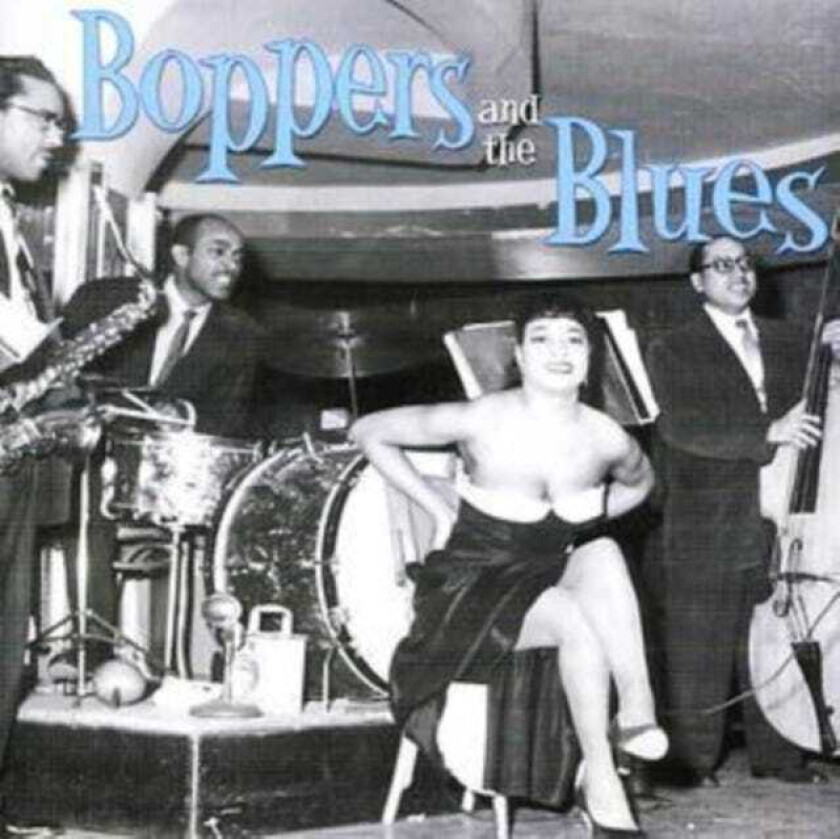 Diverse Artister, Diverse Blues  Boppers And The Blues  CD