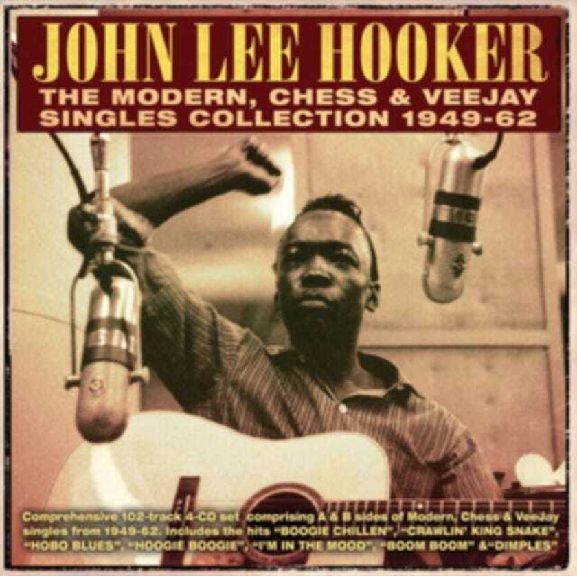 John Lee Hooker The Modern, Chess & Veejay Singles Collection 194962 CD