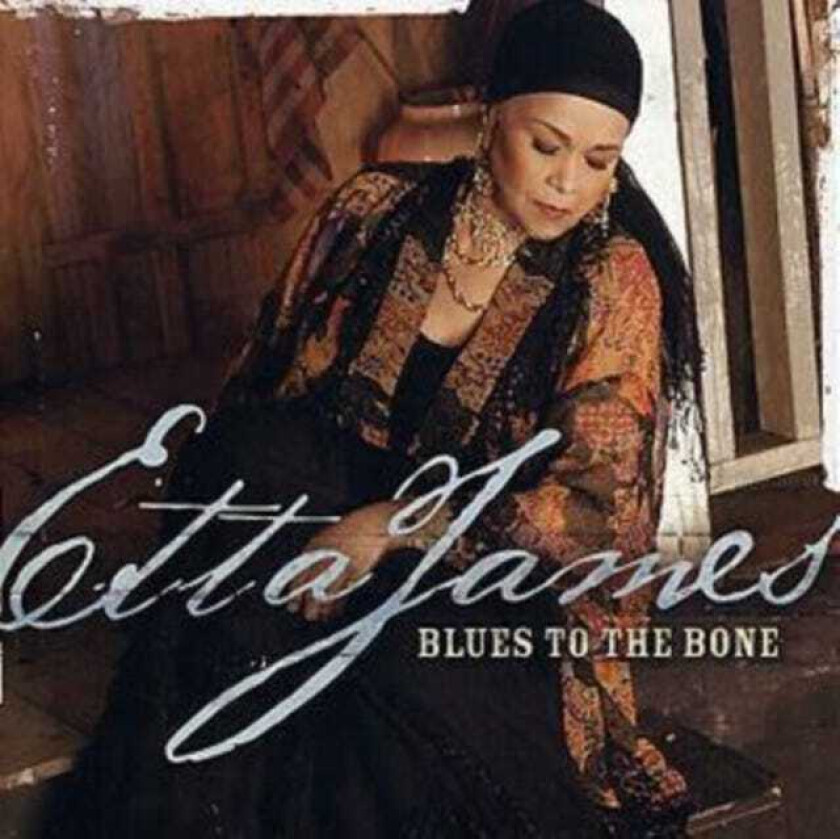 Etta James  Blues To The Bone  CD