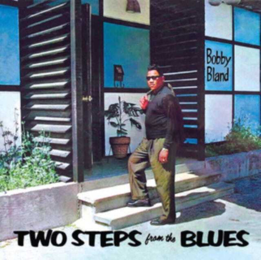 Bobby Bland  Two Steps From The Blues  CD