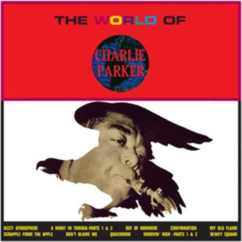 Charlie Parker  The World Of Charlie Parker  CD