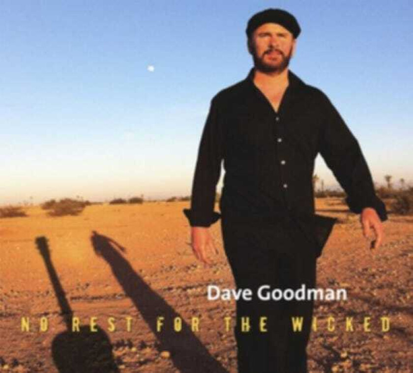 Dave Goodman No Rest For The Wicked CD