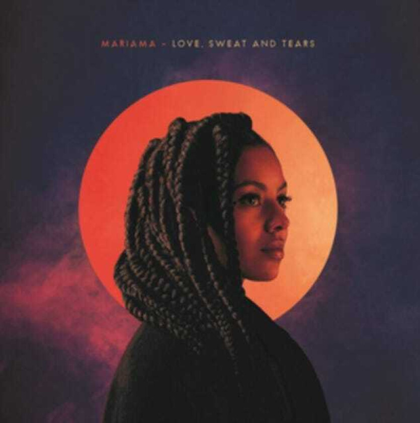 Mariama Love, Sweat And Tears LP/Vinyl