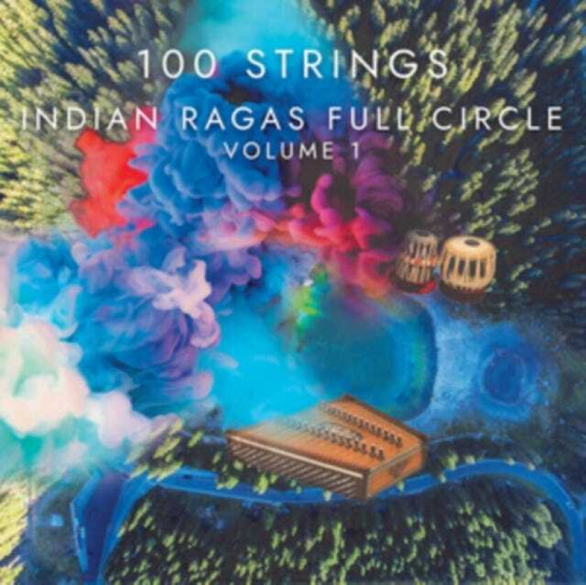 100 Strings  Indian Ragas Full Circle  CD