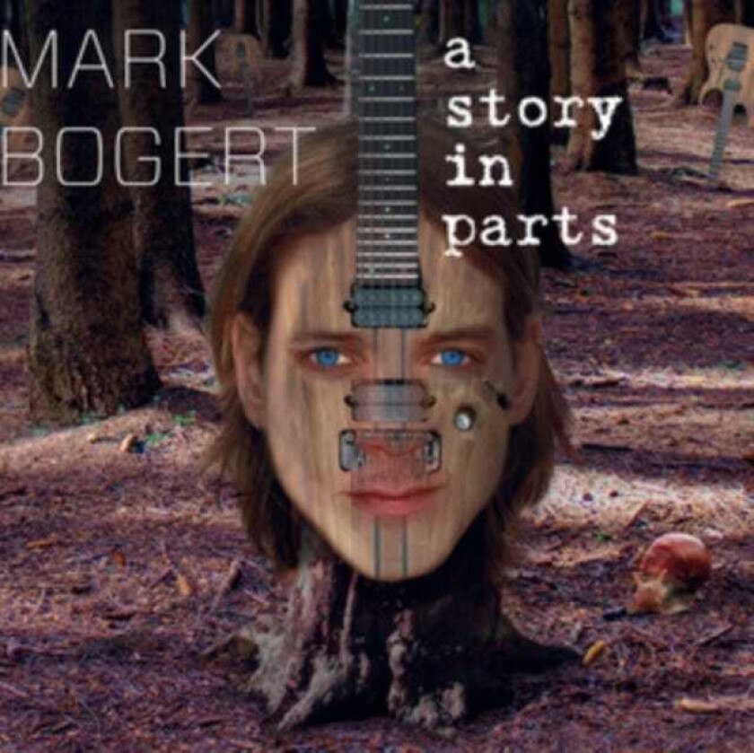 Mark Bogert A Story In Parts CD