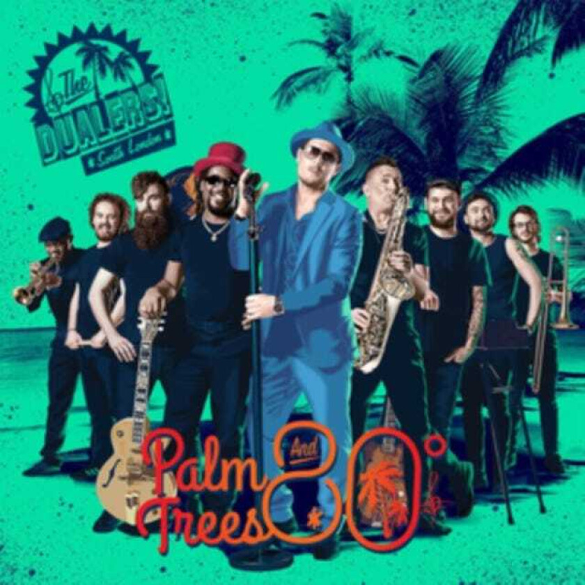 The Dualers Palm Trees And 80 Degrees CD