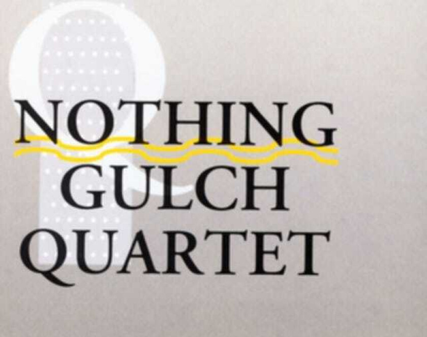 Nothing Gulch Nothing Gulch Quartet CD