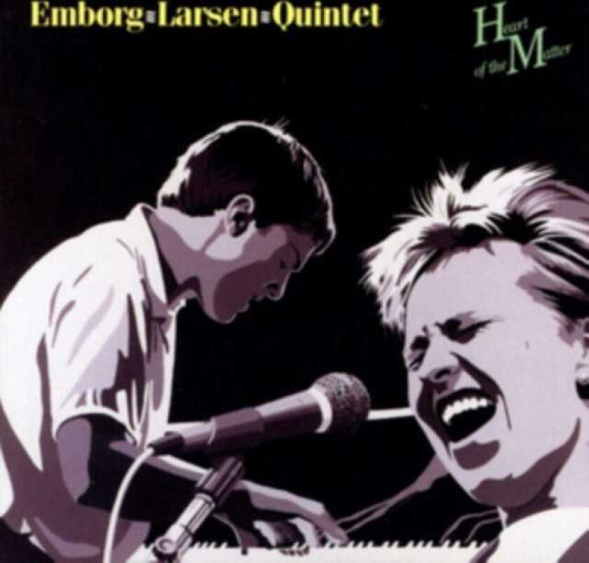 Mona Larsen, Jørgen Emborg  Heart Of The Matter  CD