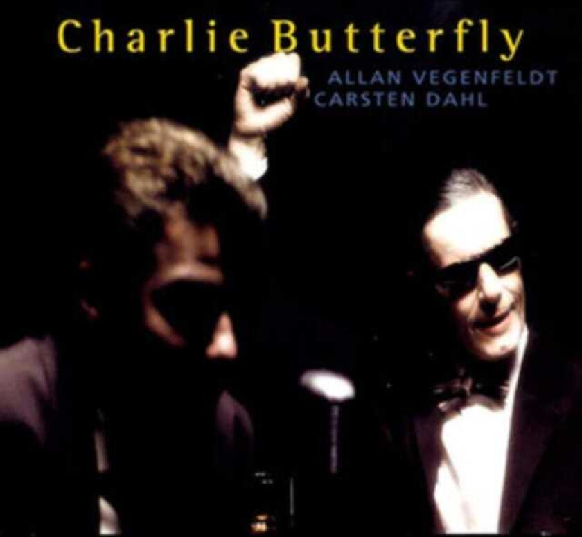 Allen Vegenfeldt & Carsten Dahl, Allen Vegenfeldt, Carsten Dahl Charlie Butterfly CD