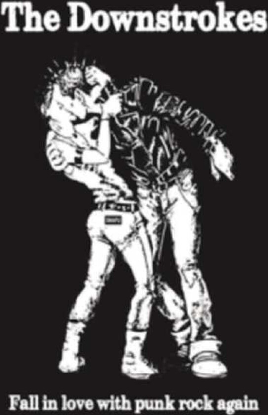 The Downstrokes Fall In Love With Punk Rock Again CD
