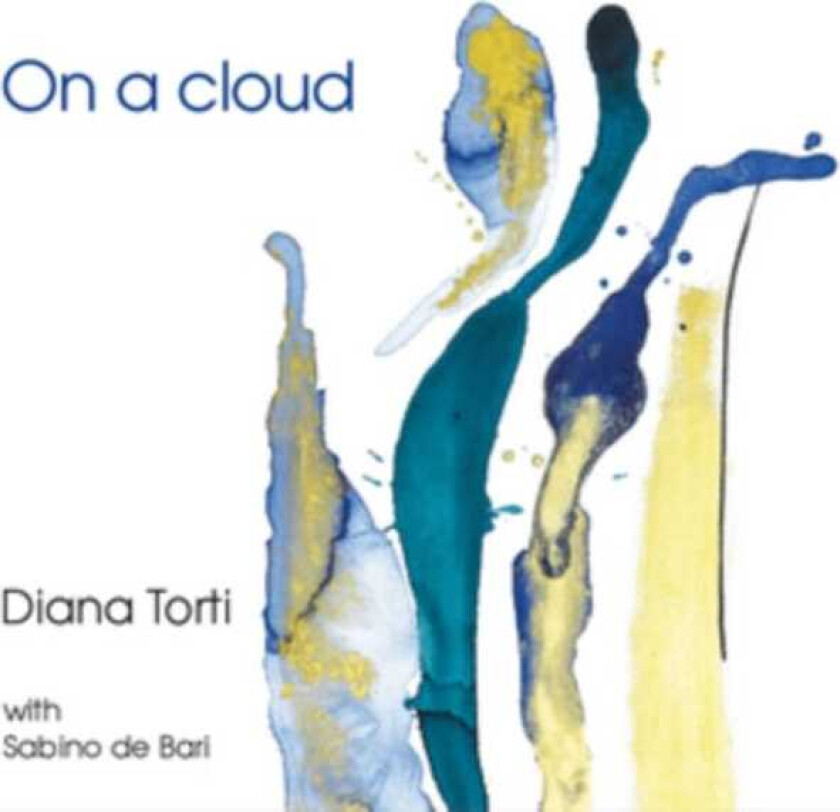 Diana Torti & Sabino De Bari, Diana Torti, Sabino De Bari  On A Cloud  CD