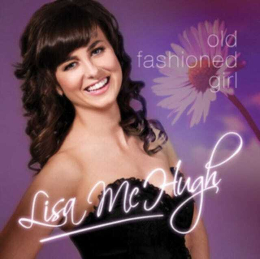 Lisa McHugh  Old Fashioned Girl  CD