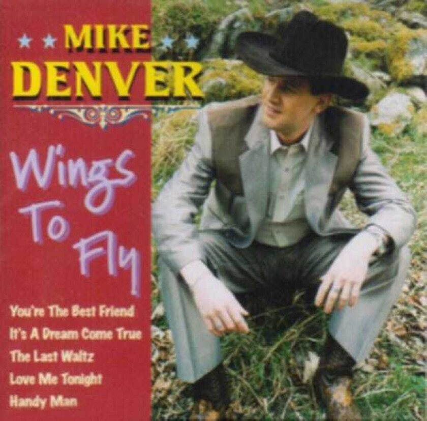 Mike Denver  Wings To Fly  CD