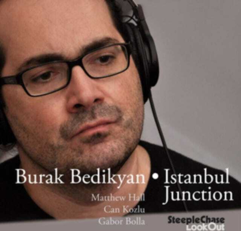 Burak Bedikyan Istanbul Junction CD